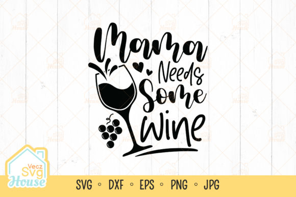 Mama Needs Some Wine SVG: A Designer's Real-World Review