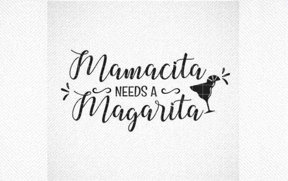 Mamacita Needs a Margarita SVG: A Designer's Review