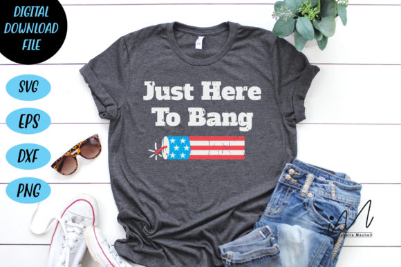 Review: Just Here to Bang T-shirt Svg for Bold Embroidery